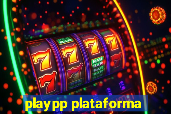 playpp plataforma